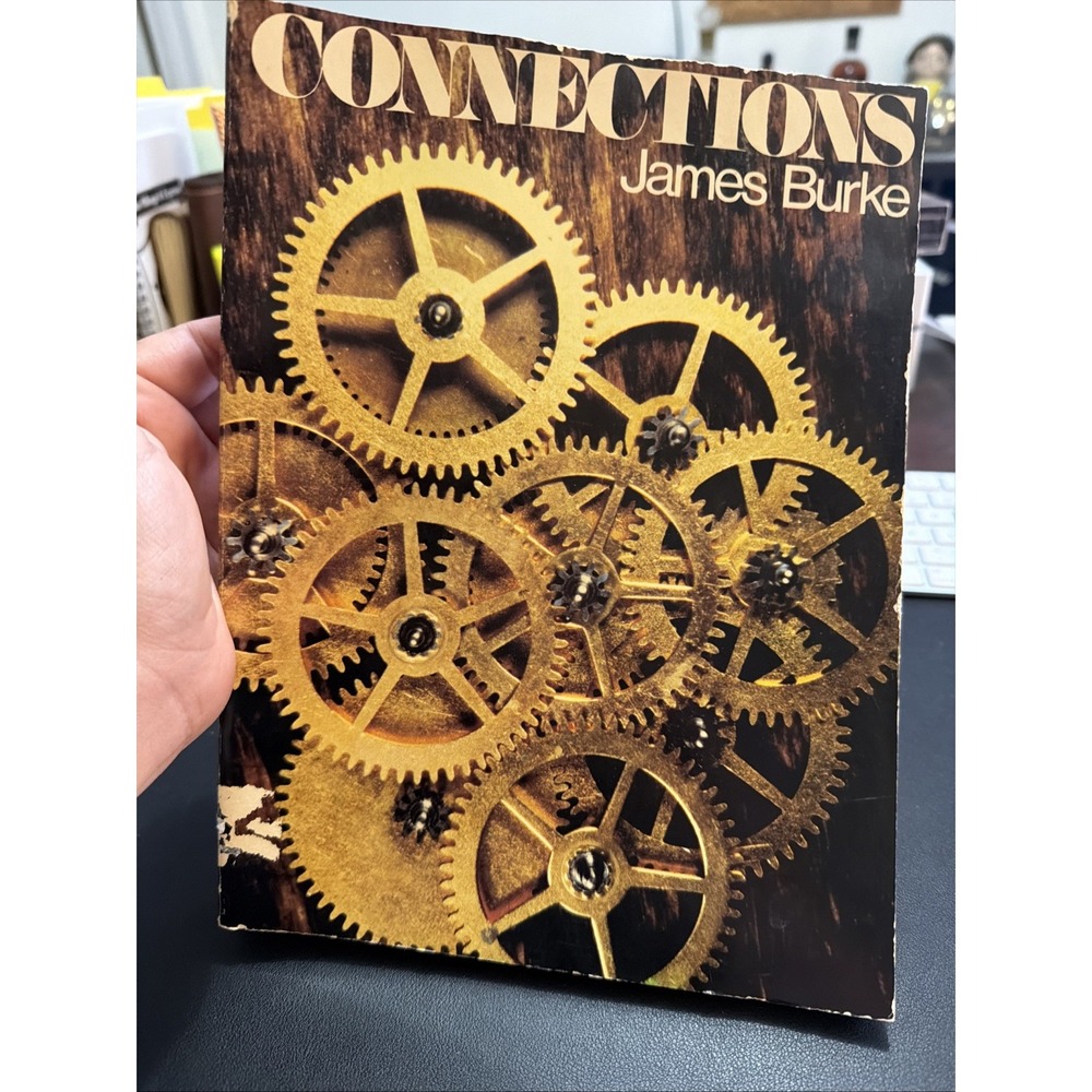 Connections~ by James Burke Paperback Vintage 1978 3rd Printing (FC205-5Q469)